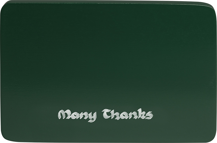 Inscribed base, green, "Many Thanks"